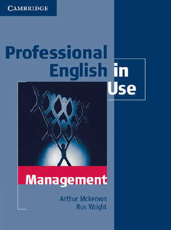 Professional English in Use Management Book with Answers