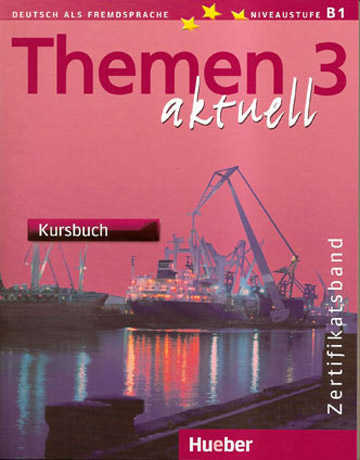 Themen Aktuell 3 (B1) Kursbuch und Arbeitsbuch mit CD Audio - Cliquez sur l'image pour la fermer