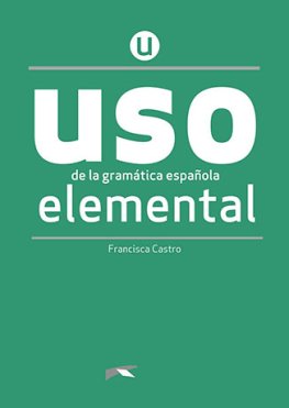 USO de la gramática española Nueva Edición 2020 Elemental Libro  USO de la gramática española Nueva Edición 2020 Elemental Libro