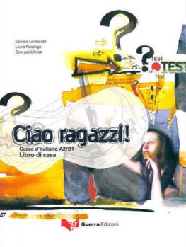 Ciao Ragazzi! Libro di casa  Ciao Ragazzi! Libro di casa