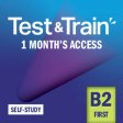 Test & Train - B2 First Self-Study Access Code (1 Month)