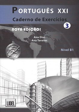 Portugês XXI 3 Nova Ediçao Caderno de Ecercicios  Portugês XXI 3 Nova Ediçao Caderno de Ecercicios