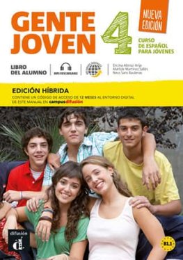 Gente joven 4 Nueva edición Edición híbrida - Libro del alumno  Gente joven 4 Nueva edición Edición híbrida - Libro del alumno