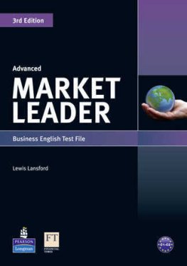 Market Leader Advanced 3rd Edition Test File  Market Leader Advanced 3rd Edition Test File
