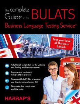 The complete Guide to the BULATS  The complete Guide to the BULATS