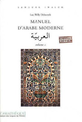 Manuel d'arabe moderne Volume 2 Livre + CD Audio  Manuel d'arabe moderne Volume 2 Livre + CD Audio
