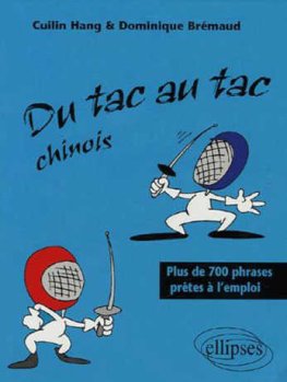 Du tac au tac - Chinois  Du tac au tac - Chinois