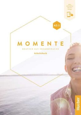 Momente A2.1 Arbeitsbuch plus interaktive Version  Momente A2.1 Arbeitsbuch plus interaktive Version