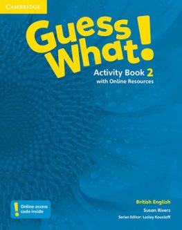 Guess What! Level 2 Activity Book with Online Resources  Guess What! Level 2 Activity Book with Online Resources