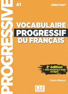 Vocabulaire Progressif du Français Débutant 3e édition Livre + CD Audio + Appli-web  Vocabulaire Progressif du Français Débutant 3e édition Livre + CD Audio + Appli-web