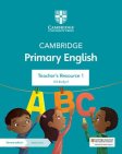 Cambridge Primary English Stage 1 Teacher's Resource with Digital Access Cambridge Primary English Stage 1 Teacher's Resource with Digital Access