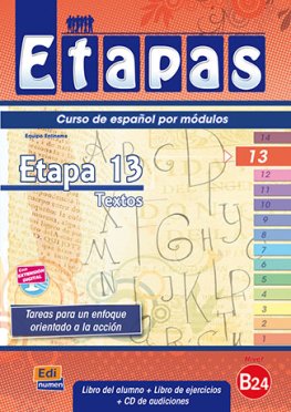 Etapas B2.4 Etapa 13 - Textos Libro del alumno + Ejercicios + CD  Etapas B2.4 Etapa 13 - Textos Libro del alumno + Ejercicios + CD