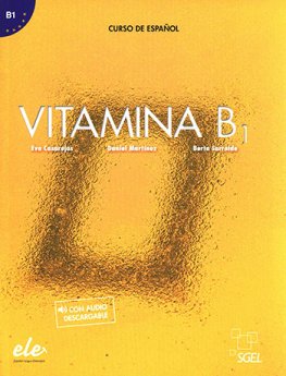 Vitamina B1 Libro del alumno + licencia digital con audio descargable  Vitamina B1 Libro del alumno + licencia digital con audio descargable