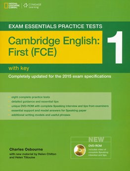 Exam Essentials Practice Tests Cambridge English: First (FCE) 1 with Key & DVD-ROM  Exam Essentials Practice Tests Cambridge English: First (FCE) 1 with Key & DVD-ROM