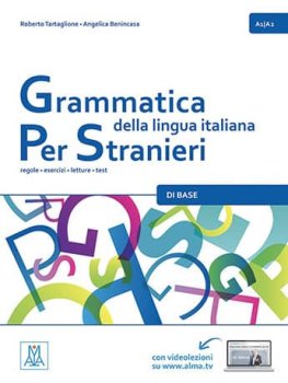 Grammatica della lingua italiana per stranieri 1 (A1 - A2) Libro