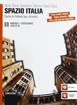Spazio Italia 2 (A2) Manuale + Eserciziario + DVD-ROM  Spazio Italia 2 (A2) Manuale + Eserciziario + DVD-ROM