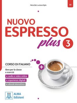 Nuovo Espresso PLUS 3 Libro per la classe e esercizi + ebook interattivo