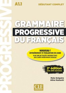 Grammaire Progressive du Français Débutant Complet 2e édition Livre + CD Audio + Appli-web  Grammaire Progressive du Français Débutant Complet 2e édition Livre + CD Audio + Appli-web