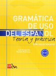 Gramatica de Uso del Español Teoría y práctica A1 - A2 Libro