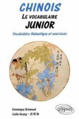 Chinois - Le vocabulaire junior  Chinois - Le vocabulaire junior