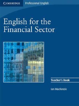 English for the Financial Sector Teacher's Book  English for the Financial Sector Teacher's Book