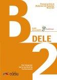 Preparación al Diploma de Español 'DELE' B2 Libro del alumno + MP3 descargable