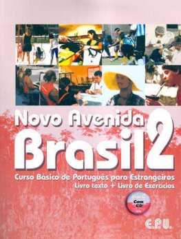 Novo Avenida Brasil 2 Livro texto + Livro de Exercícios  Novo Avenida Brasil 2 Livro texto + Livro de Exercícios