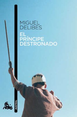 El príncipe destronado  El príncipe destronado