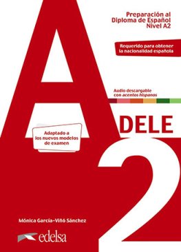 Preparación al Diploma de Español 'DELE' Nueva Edición 2020 A2 Libro del Alumno + MP3 descargable  Preparación al Diploma de Español 'DELE' Nueva Edición 2020 A2 Libro del Alumno + MP3 descargable
