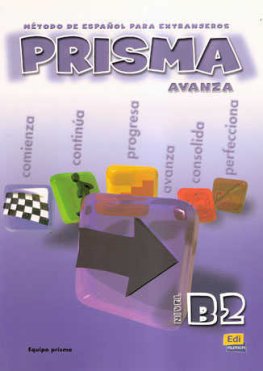 Prisma B2 Avanza Libro del alumno + CD  Prisma B2 Avanza Libro del alumno + CD