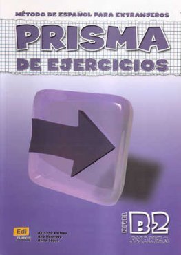 Prisma B2 Avanza Libro de ejercicios  Prisma B2 Avanza Libro de ejercicios