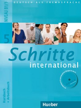 Schritte International 5 (B1.1) Kursbuch + Arbeitsbuch mit Audio-CD zum Arbeitsbuch und interaktiven Übungen  Schritte International 5 (B1.1) Kursbuch + Arbeitsbuch mit Audio-CD zum Arbeitsbuch und interaktiven Übungen