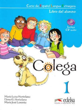 Colega 1 Pack (Libro de Alumno + CD Audio + Cuaderno de ejercicios)  Colega 1 Pack (Libro de Alumno + CD Audio + Cuaderno de ejercicios)