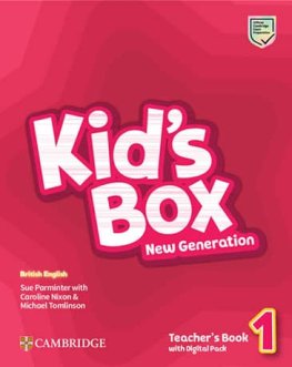 Kid's Box New Generation Level 1 Teacher's Book with Digital Pack  Kid's Box New Generation Level 1 Teacher's Book with Digital Pack