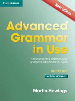 Advanced Grammar in Use 3rd Edition Book without Answers
