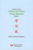 Méthode de Chinois - Tome 2 Livre + CD Audio  Méthode de Chinois - Tome 2 Livre + CD Audio