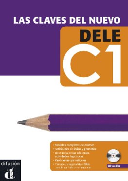Las Claves del nuevo DELE C1 Libro + CD