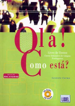 Olá ! Como está ? Livro de textos + CD Audio  Olá ! Como está ? Livro de textos + CD Audio