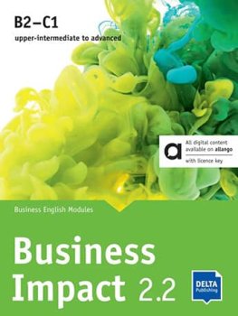 Business Impact 2.2 B2 - C1 Hybrid Edition allango Book with Online Code Business Impact 2.2 B2 - C1 Hybrid Edition allango Book with Online Code