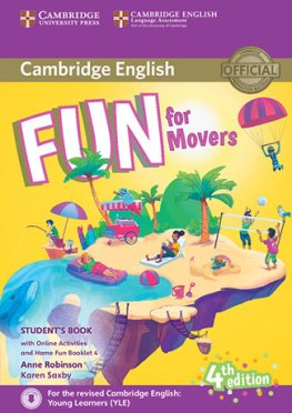 Fun for Movers 4th Edition Student's Book with Online Activities with Audio and Home Fun Booklet  Fun for Movers 4th Edition Student's Book with Online Activities with Audio and Home Fun Booklet