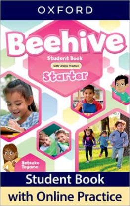 Beehive Starter Student Book with Online Practice  Beehive Starter Student Book with Online Practice