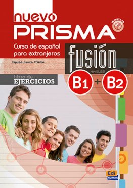 nuevo Prisma fusión B1+B2 Libro de ejercicios + CD  nuevo Prisma fusión B1+B2 Libro de ejercicios + CD