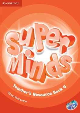 Super Minds Level 4 Teacher's Resource Book with Audio CD  Super Minds Level 4 Teacher's Resource Book with Audio CD