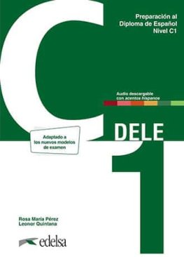 Preparación al Diploma de Español 'DELE' C1 Nueva Edición 2024 Libro del Alumno  Preparación al Diploma de Español 'DELE' C1 Nueva Edición 2024 Libro del Alumno