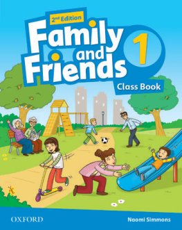 Family and Friends 2nd Edition 1 Class Book  Family and Friends 2nd Edition 1 Class Book