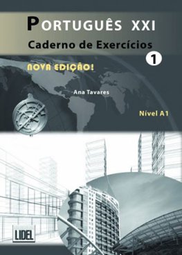 Portugês XXI 1 Nova Ediçao Caderno de Ecercicios  Portugês XXI 1 Nova Ediçao Caderno de Ecercicios