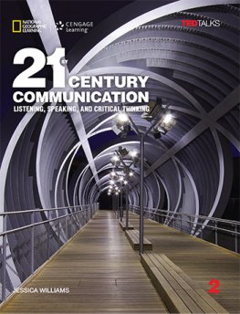 21st Century Communication: Listening, Speaking and Critical Thinking 2 Student's Book  21st Century Communication: Listening, Speaking and Critical Thinking 2 Student's Book