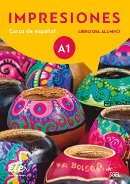 Impresiones 1 (A1) Libro del Alumno  Impresiones 1 (A1) Libro del Alumno