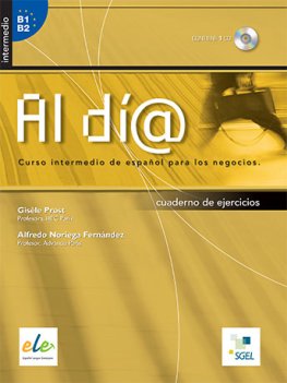 Al Dí@ Intermedio Cuaderno de Ejercicios + CD