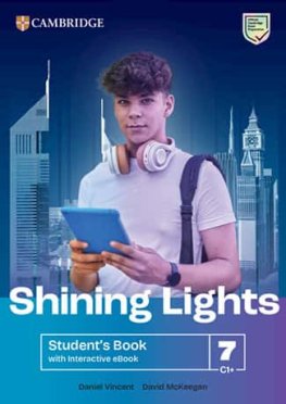 Shining Lights Level 7 Student's Book with Interactive eBook Shining Lights Level 7 Student's Book with Interactive eBook